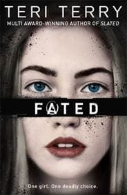 Fated - Teri Terry, Orchard Books 1
