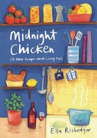 Midnight Chicken - Ella Risbridger, Bloomsbury Publishing 1