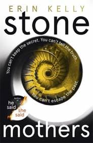 Stone Mothers - Erin Kelly, Hodder & Stoughton