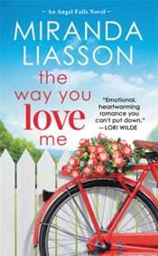 The Way You Love Me: Includes a bonus novella - Miranda Liasson, Forever
