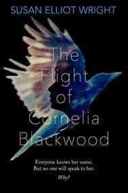 Flight Of Cornelia Blackwood - Susan Elliot Wright, Simon & Schuster 1