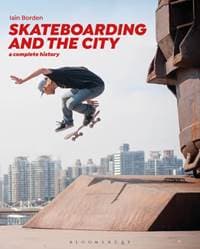 Skateboarding and the City 1