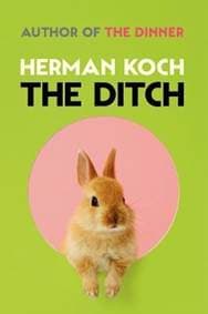 The Ditch - Herman Koch, Picador 1