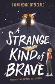 A Strange Kind of Brave - autor neuvedený