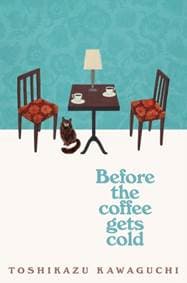 Before the Coffee Gets Cold - autor neuvedený 1