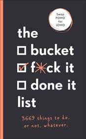 The Bucket, Fck It, Done It List - autor neuvedený 1