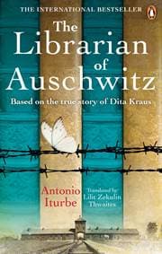 The Librarian of Auschwitz - Antonio Iturbe, Ebury Press 1
