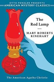 The Red Lamp - Mary Roberts Rinehart, Otto Penzler, Penzler Publishers