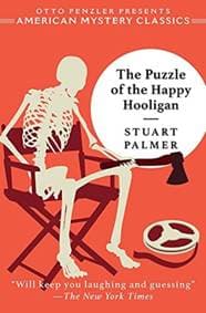 The Puzzle of the Happy Hooligan - Stuart Palmer, Otto Penzler, Penzler Publishers 1