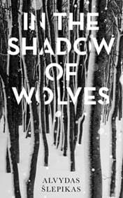 In the Shadow of Wolves - Alvydas Slepikas, Oneworld Publications 1