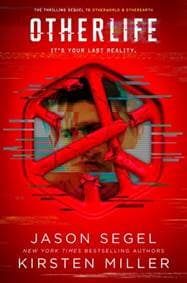 OtherLife Last Reality - Jason Segel, Kirsten Miller, Oneworld Publications 1