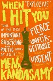 When I Hit You - Meena Kandasamy, Atlantic Books