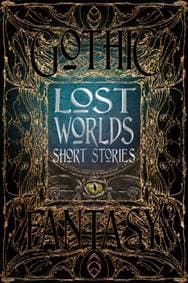 Lost Worlds Short Stories - autor neuvedený