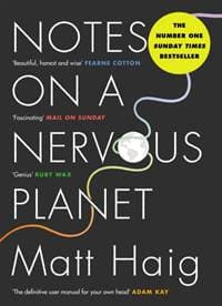 Notes on a Nervous Planet - Matt Haig, Canongate Books 1