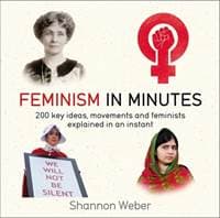Feminism in Minutes - autor neuvedený 1