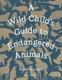 A Wild Childs Guide to Endangered Animals - autor neuvedený 1