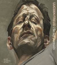Lucian Freud The Self Portraits - autor neuvedený 1