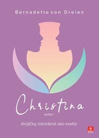 Christina - kniha I - Bernadette von Dreien 1