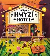 Hmyzí hotel - Helena Haraštová, Petra Bartíková, Markéta Nováková 1