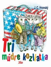 Tri múdre kozliatka - 8. vydanie - Cíger Hronský Jozef 1