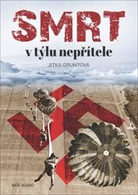 Smrt v týlu nepřítele - Jitka Gruntová 1