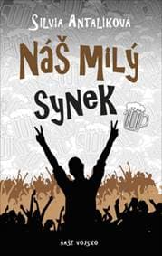 Náš milý synek - Silvia Antalíková 1