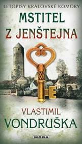 Mstitel z Jenštejna - Vondruška Vlastimil