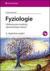 Fyziologie - Učebnice pro studenty zdravotnických oborů - 2. vydání - Mourek Jindřich 1