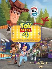 Toy Story 4: Príbeh hračiek - Príbeh podľa filmu - kolektiv 1