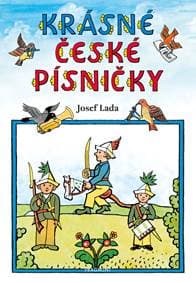 Krásné české písničky – Josef Lada - Josef Lada 1