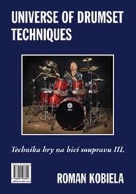 Technika hry na bicí soupravu III. / Universe of Drumset Techniques - Roman Kobiela 1