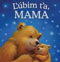 Ľúbim ťa, mama - Joyce Melanie