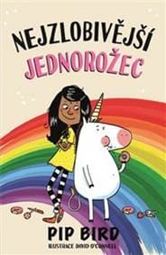 Nejzlobivější jednorožec - Pip Bird 1