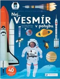 Nej... VESMÍR v pohybu - Anne-Sophie Baumann 1