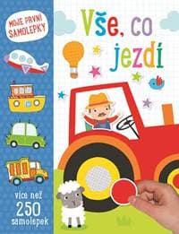 Vše, co jezdí - Moje první samolepky - autor neuvedený
