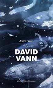 Akvárium - David Vann 1