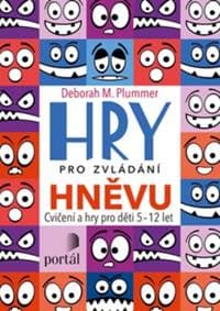 Hry pro zvládání hněvu - Deborah M. Plummer 1