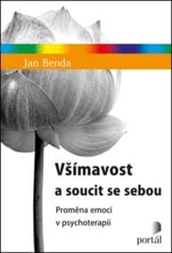 Všímavost a soucit se sebou - Jan Benda