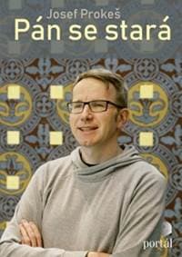 Pán se stará - Josef Prokeš 1