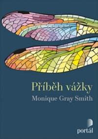 Příběh vážky - Monique Gray Smith 1