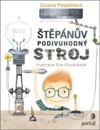 Štěpánův podivuhodný stroj - Zuzana Pospíšilová 1