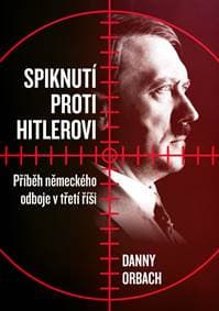 Spiknutí proti Hitlerovi - Danny Orbach 1