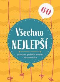 Všechno nejlepší 60 - kolektiv 1