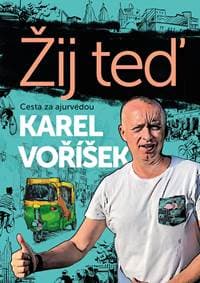 Karel Voříšek: Žij teď - Karel Voříšek 1