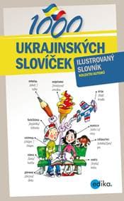 1000 ukrajinských slovíček - Halyna  Myronova, Monika Ševečková, Olga Lytvynyuk, Oxana Gazdošová, Petr Kalina 1