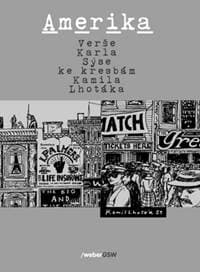 Amerika - Karel Sýs, Kamil Lhoták 1