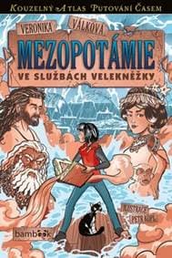 Mezopotámie - Ve službách velekněžky - Veronika Válková, Petr Kopl 1