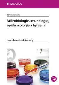 Mikrobiologie, imunologie, epidemiologie - Barbora Drnková