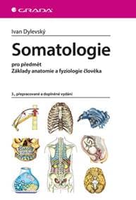 Somatologie pro předmět Základy anatomie - Ivan Dylevský 1