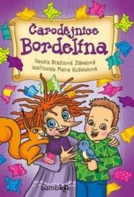 Čarodějnice Bordelína - Sandra Dražilová-Zlámalová, Marie Koželuhová